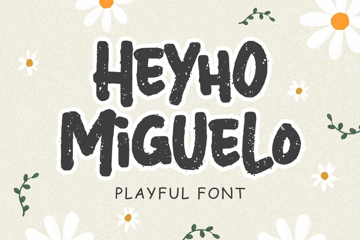 Heyho miguelo字体 1