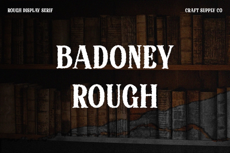 Badoney rough字体 1