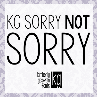 KG Sorry Not Sorry字体 1