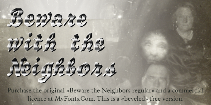 Beware The Neighboors Shadow字体 1