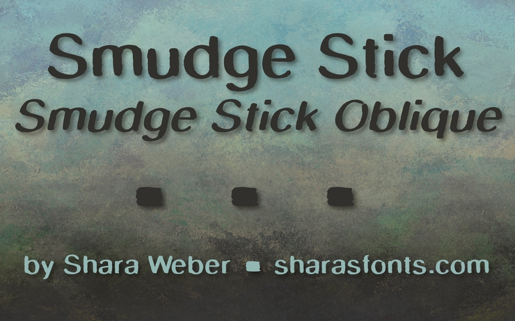Smudge Stick字体 1