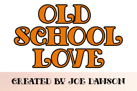 Old School Love字体 3