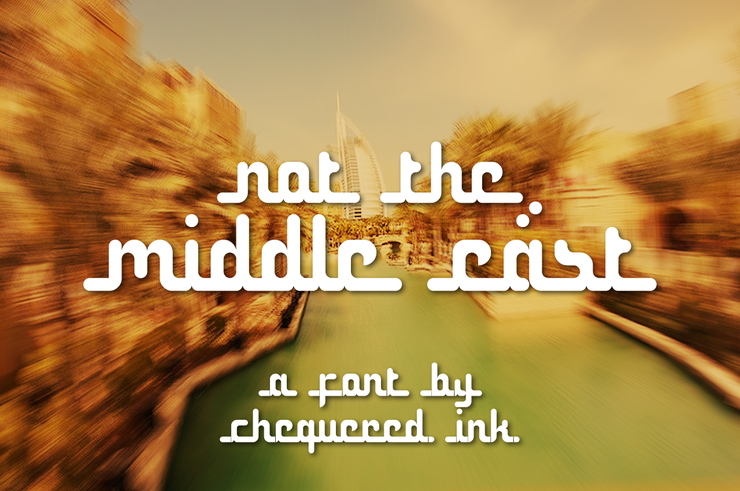 Not the middle east字体 1