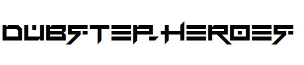 Dubstep heroes字体
