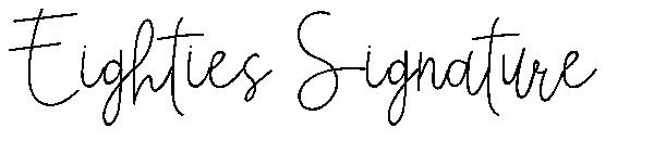 Eighties Signature