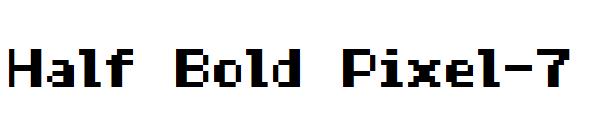 Half Bold Pixel-7字体