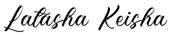 Latasha Keisha字体