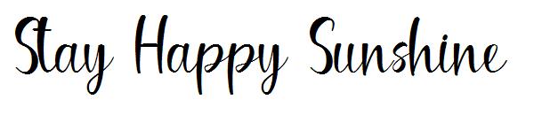 Stay Happy Sunshine字体
