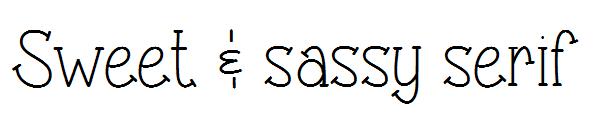 Sweet & sassy serif