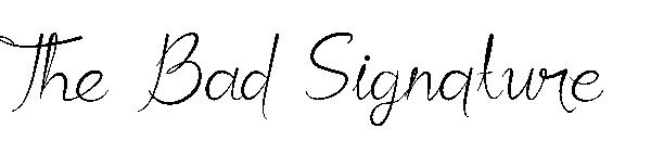 The Bad Signature