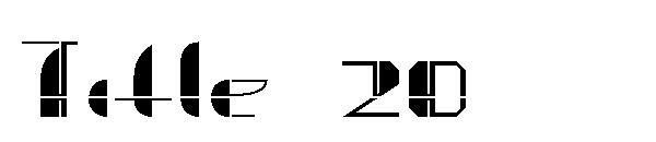 Title 20字体