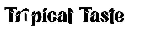 Tropical Taste字体