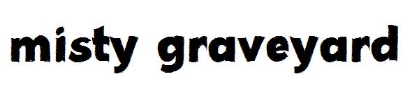 misty graveyard