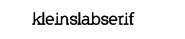 Kleinslabserif字体