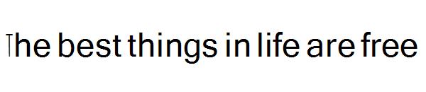 The best things in life are free字体