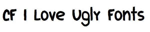CF I Love Ugly Fonts字体