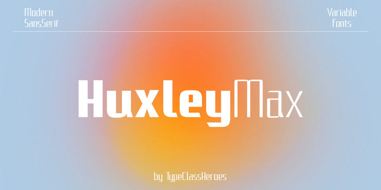 Huxley Max 1