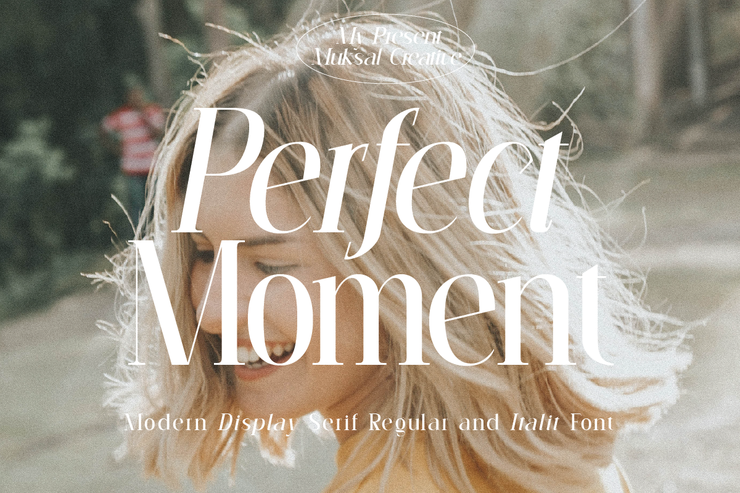 Perfect Moment 1