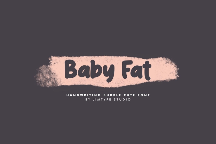 Baby fat字体 1