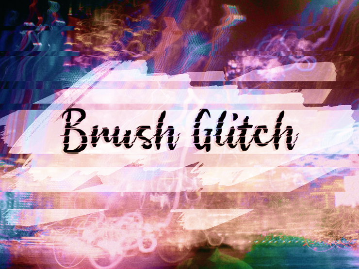 b Brush Glitch字体 1