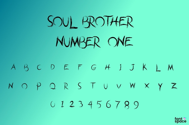 Soul Brother Number One Brush字体 1