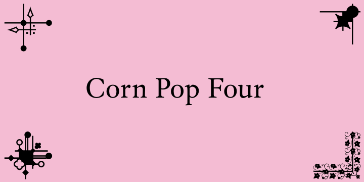 Corn Pop Four (2013)字体 1