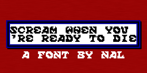 Scream When You're Ready To Die字体 2