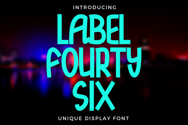 Label Fourty Six字体 2