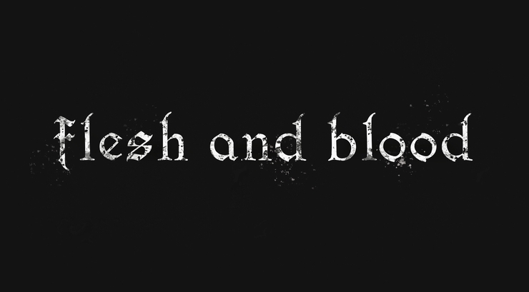 flesh and blood字体 1