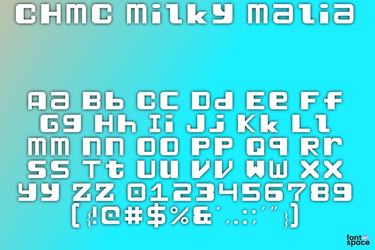CHMC Milky Malia字体 1