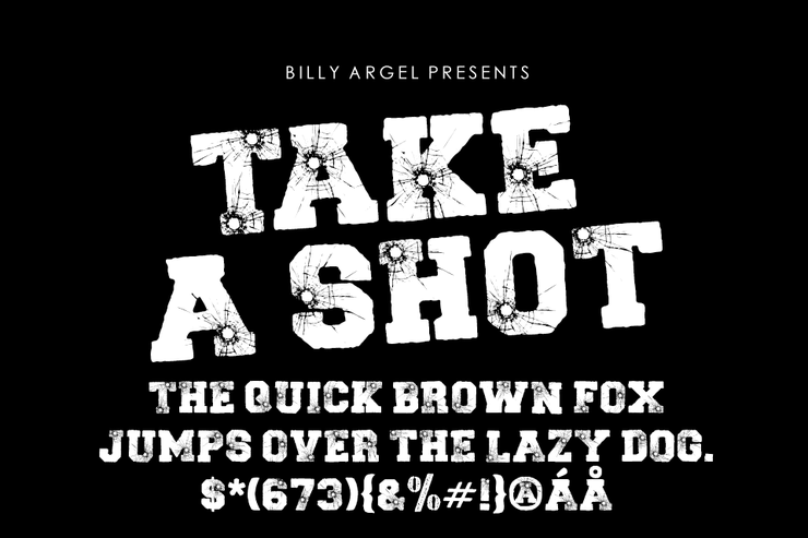 TAKE A SHOT字体 2