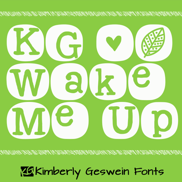 KG Wake Me Up字体 2