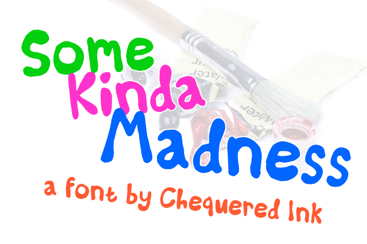 Some Kinda Madness字体 1
