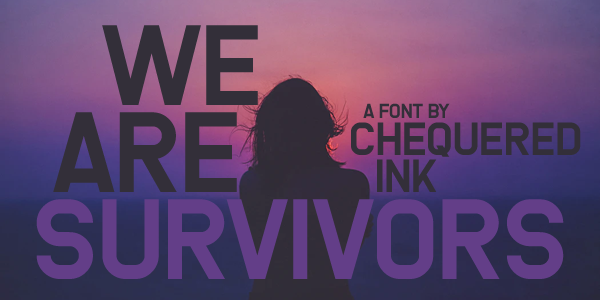 We Are Survivors字体 2