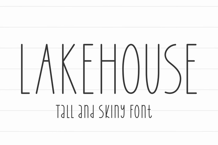 Lakehouse Tall and Skinny字体 5