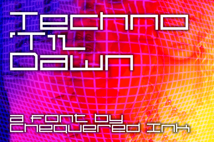 Techno 'Til Dawn字体 1