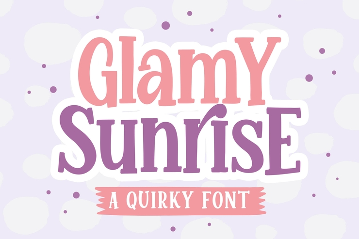 Glamy Sunrise字体 4