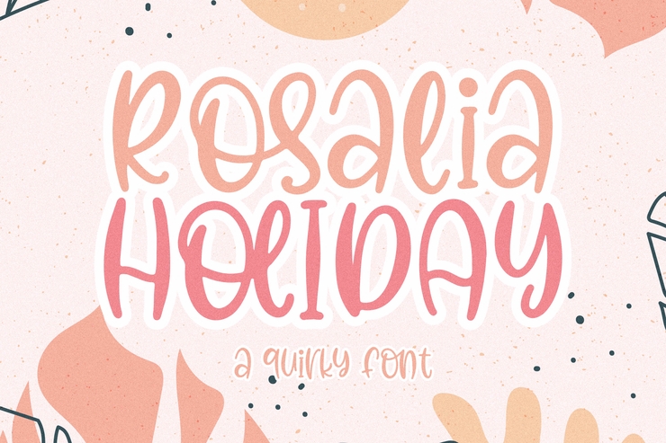 Rosalia Holiday字体 8