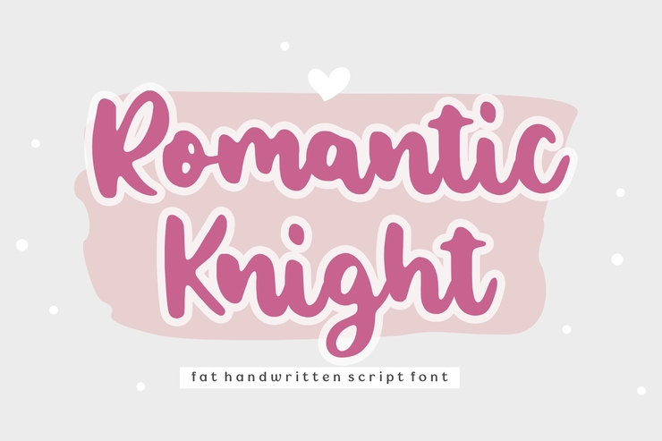 Romantic Knight字体 1