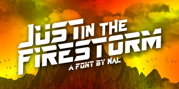 Just In The Firestorm字体 2