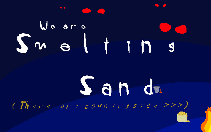 We're smelting sand字体 1