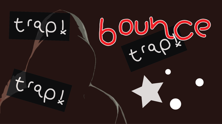 trap in the bounce字体 2