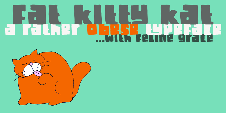 DK Fat Kitty Kat字体 1