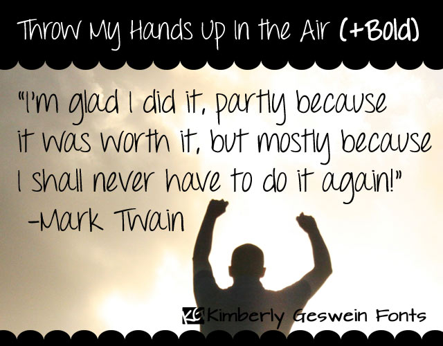 Throw My Hands Up in the Air字体 1