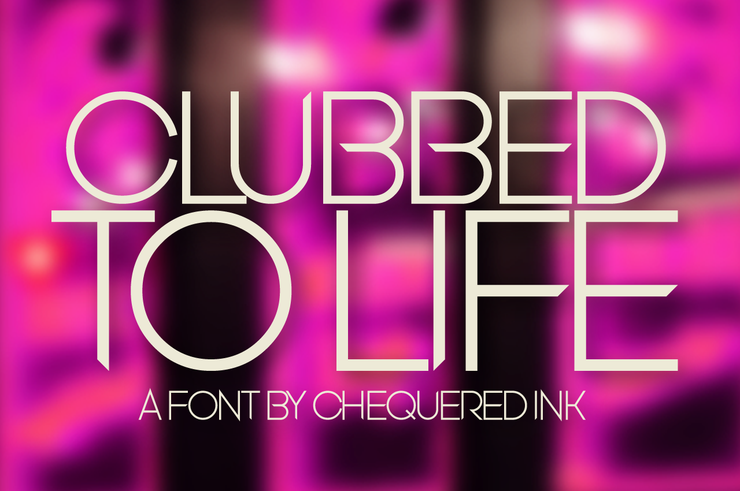 Clubbed to Life字体 1