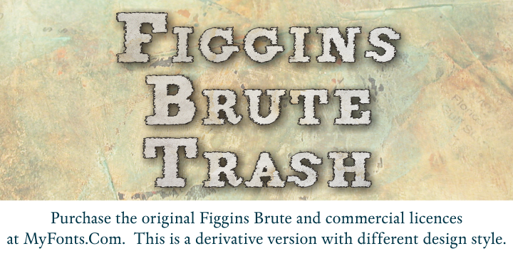 FigginsBrute Trash字体 1