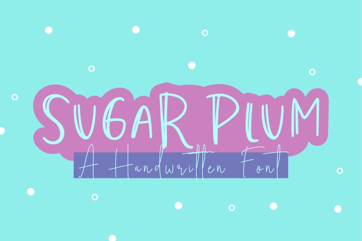 Sugar Plum - Handwritten字体 4