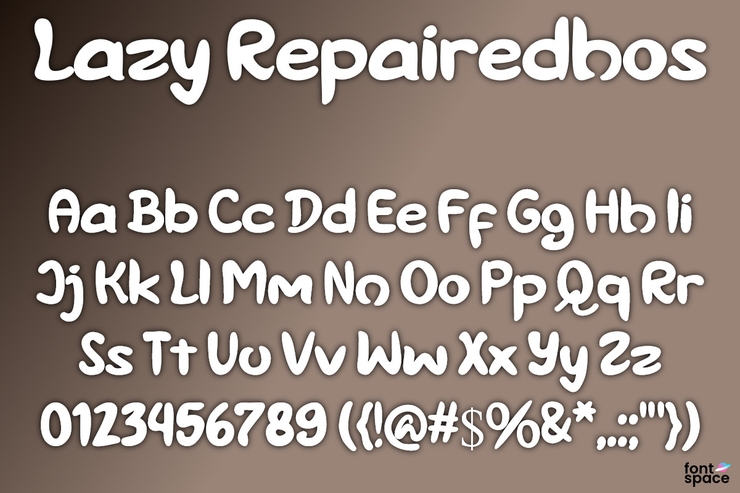 Lazy Repairedhos字体 1