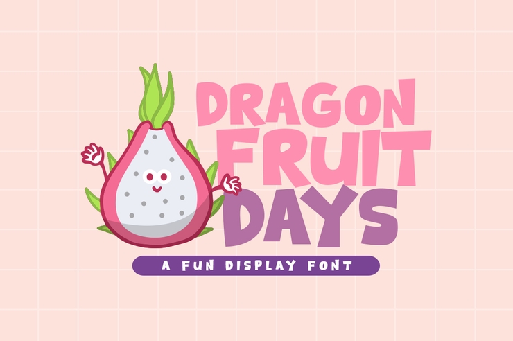 Dragon Fruit Days字体 1