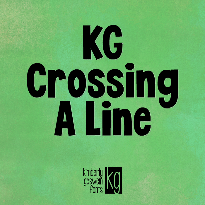 KG Crossing A Line字体 4